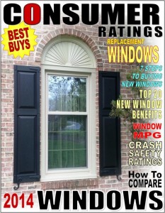 FREE COPY OF 2014 CONSUMER RATINGS REPLACEMENT WINDOWS BEST BUYS