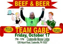 The Gabriel Milanese Jr Foundation is sponsoring a Beef & Beer to raise funds to help find a cure for brain tumors in memory of Gabe Milanese who passed away from a Brain Tumor July 25, 2013