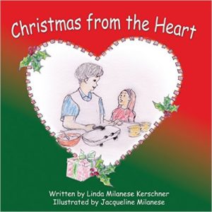 Christmas from the Heart is the Newest Bella Book written by Linda Milanese Kerschner and Illustrated by Jackie Milanese