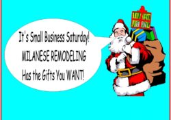 Small Business Saturday Sale at Milanese Remodeling!