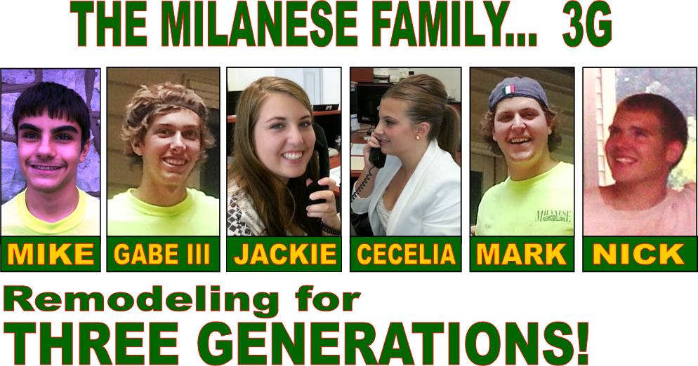 The Third Generation of Milanese Family.  Milanese Remodeling, Chester County, PA